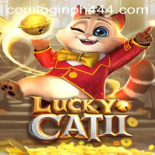 Exploring the World of LuckyCatII: A Comprehensive Guide to Gameplay and Strategy with PH444 com Login