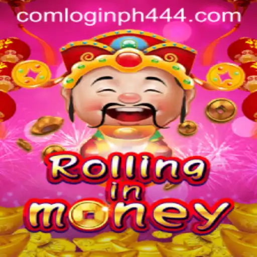 RollingInMoney: The Thrilling World of PH444 com Login